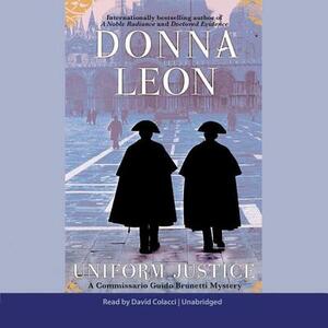 Uniform Justice by Donna Leon