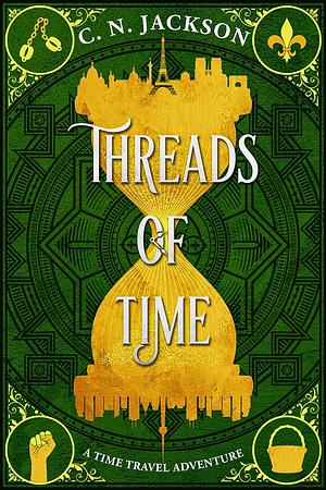Threads of Time: A Historical Time Travel Adventure by Christy Nicholas