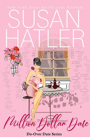 Million-Dollar Date  by Susan Hatler