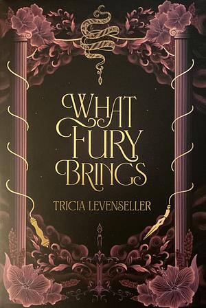 What Fury Brings by Tricia Levenseller