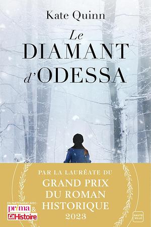 Le Diamant d'Odessa by Kate Quinn