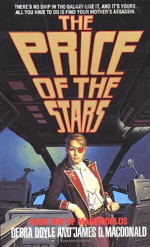The Price of the Stars by James D. Macdonald, Debra Doyle