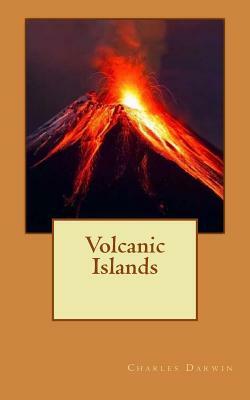 Volcanic Islands by Charles Darwin