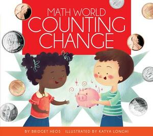 Counting Change by Bridget Heos