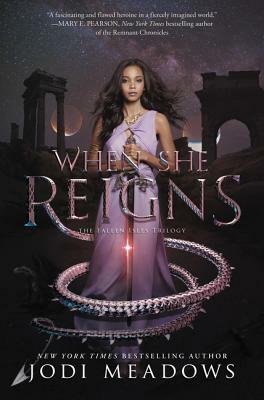 When She Reigns by Jodi Meadows