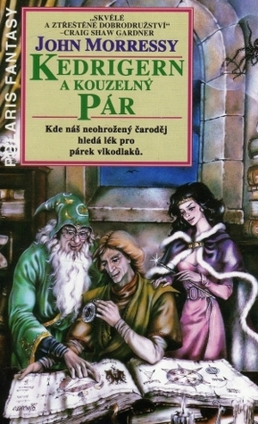 Kedrigern a kouzelný pár by John Morressy