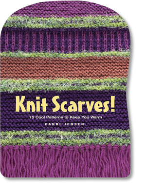 Knit Scarves! by Candi Jensen