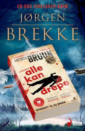 Alle kan drepe by Jørgen Brekke