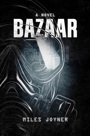 Bazaar by Miles Joyner