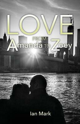 Love from Amanda to Zoey by Ian Mark