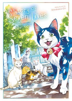 A Story of Seven Lives: The Complete Manga Collection by Shirakawa Gin, Shirakawa Gin
