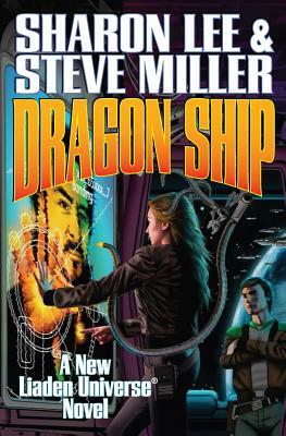 Dragon Ship by Sharon Lee, Steve Miller