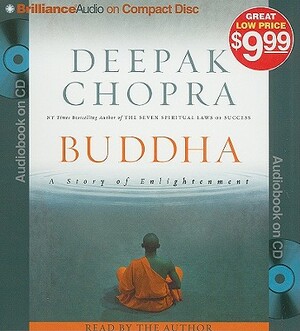 Buddha: A Story of Enlightenment by Deepak Chopra