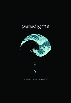 Paradigma by Syahid Muhammad