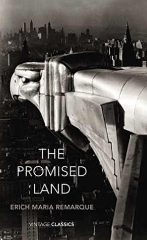The Promised Land by Michael Hofmann, Erich Maria Remarque