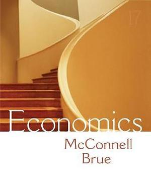 Economics: Principles, Problems, and Policies, 17/e by Campbell R. McConnell