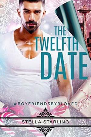 The Twelfth Date by Stella Starling