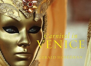 Carnival in Venice: Dumpy Book by Gerald Hoberman