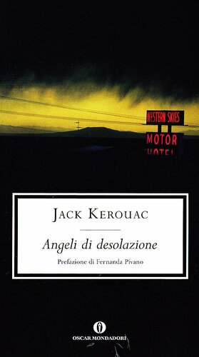 Angeli di desolazione by Jack Kerouac, Fernanda Pivano