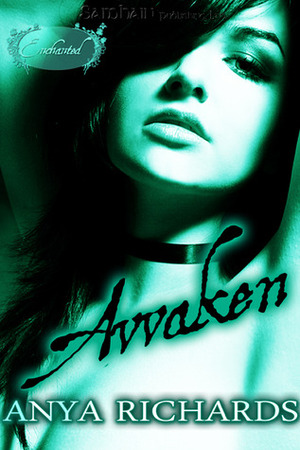 Awaken by Anya Delvay, Anya Richards