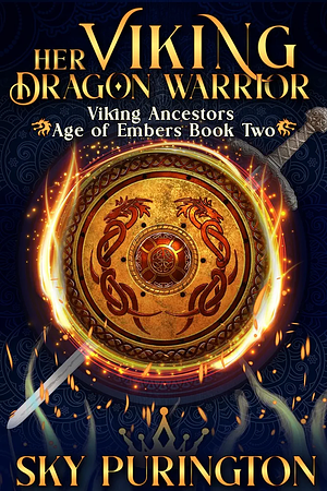Her Viking Dragon Warrior by Sky Purington