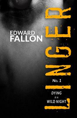 Linger: Dying is a Wild Night by Edward Fallon
