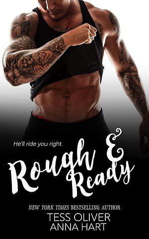 Rough & Ready: Mocha Latte by Tess Oliver, Tess Oliver, Anna Hart