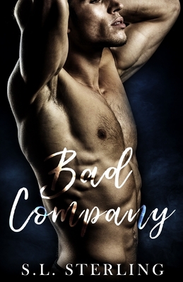 Bad Company by S. L. Sterling