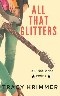 All That Glitters by Tracy Krimmer