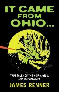 It Came from Ohio by James Renner