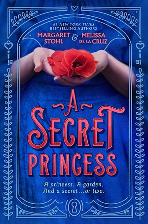 A Secret Princess by Melissa de la Cruz, Margaret Stohl