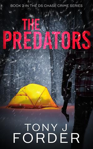 The Predators by Tony J. Forder