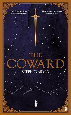 The Coward by Stephen Aryan