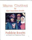 Warm Clothes by Gail Saunders-Smith