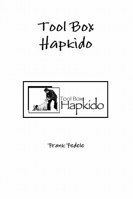 Tool Box Hapkido by Frank Fedele