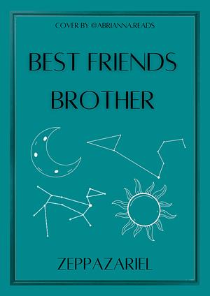 best friends brother by bizarrestars