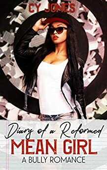 Diary of a Reformed Mean Girl by C.Y. Jones