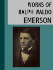 The Poems of Ralph Waldo Emerson by Ralph Waldo Emerson