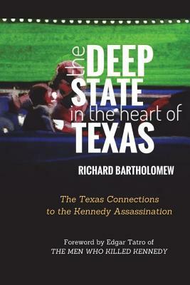 The Deep State in the Heart of Texas by Richard Bartholomew