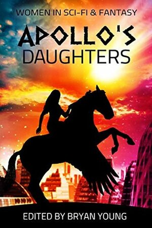 Apollo's Daughters by David R. George III, John Jackson Miller, Michael A. Stackpole, Kelley Skovron, David Mack, Jason Young, Aaron Rosenberg, Jim Bernheimer, Bryan Young