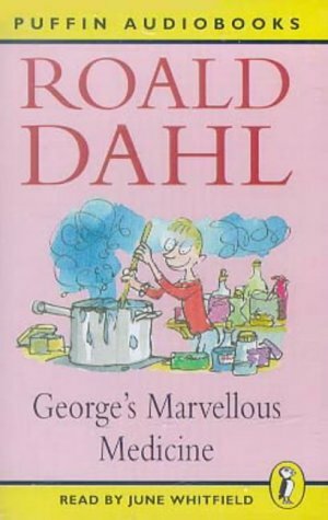 George's Marvellous Medicine by Roald Dahl