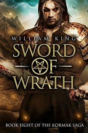 Sword of Wrath by William King