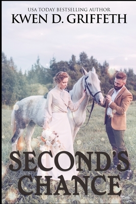 Second's Chance by Kwen D. Griffeth