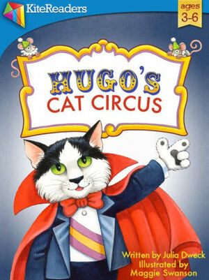 Hugo's Cat Circus by Julia Dweck