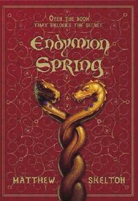 Endymion Spring by Matthew Skelton