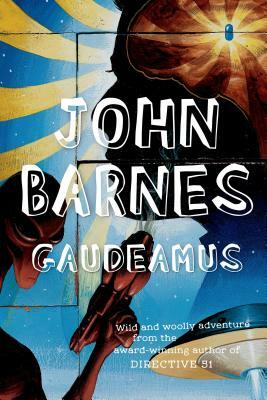 Gaudeamus by John Barnes