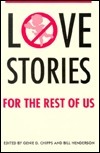 Love Stories for the Rest of Us by Genie D. Chipps, Bill Henderson