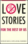 Love Stories for the Rest of Us by Bill Henderson, Genie D. Chipps