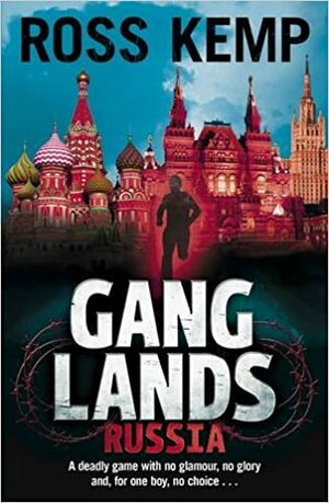 Ganglands Russia by Ross Kemp