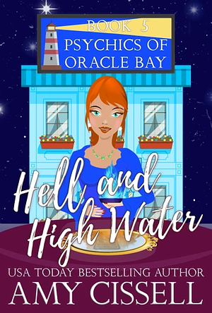 Hell and High Water by Amy Cissell
